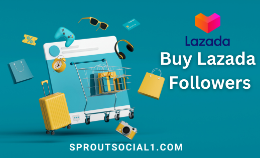 Buy Lazada Followers Here
