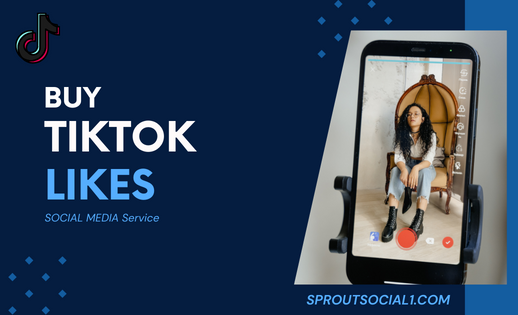 Buy TikTok Likes Now