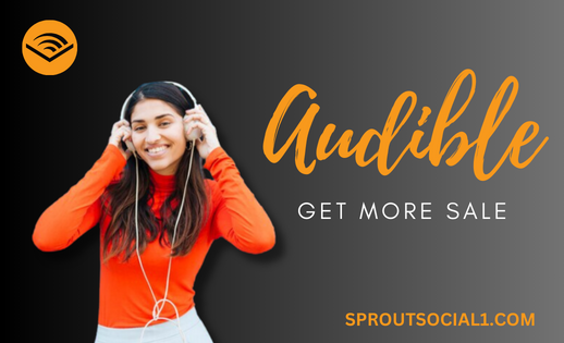 Get More Sale on Audible Now