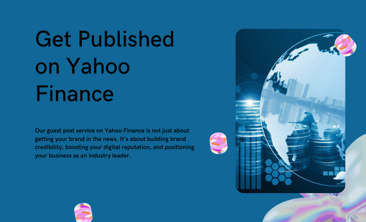 Get Published on Yahoo Finance Service