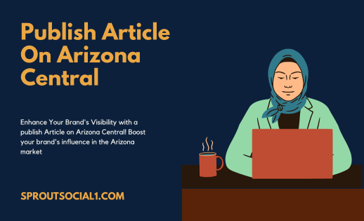 Publish Article On Arizona Central services