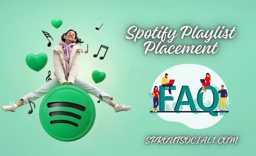 Spotify Playlist Placement from FAQ
