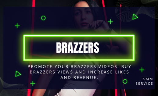 Buy Brazzers Views Now