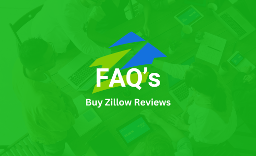 Buy Zillow Reviews FAQ