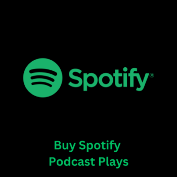 Buy-Spotify-Podcast-Plays-Product