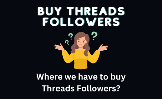 Buy Threads Followers FAQ