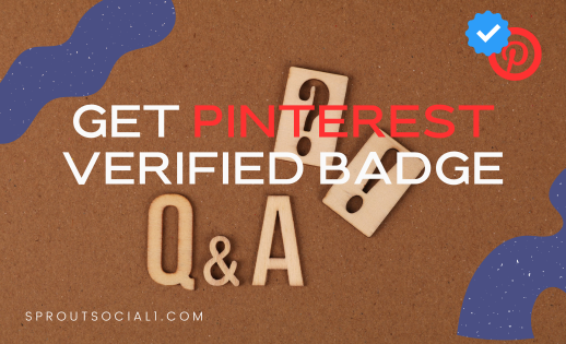 Get Pinterest Verified Badge FAQ