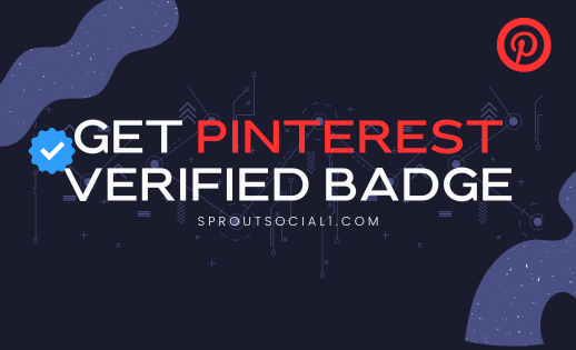 Get Pinterest Verified Badge Here